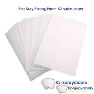 Son Stay Strong Poem K2 spice paper